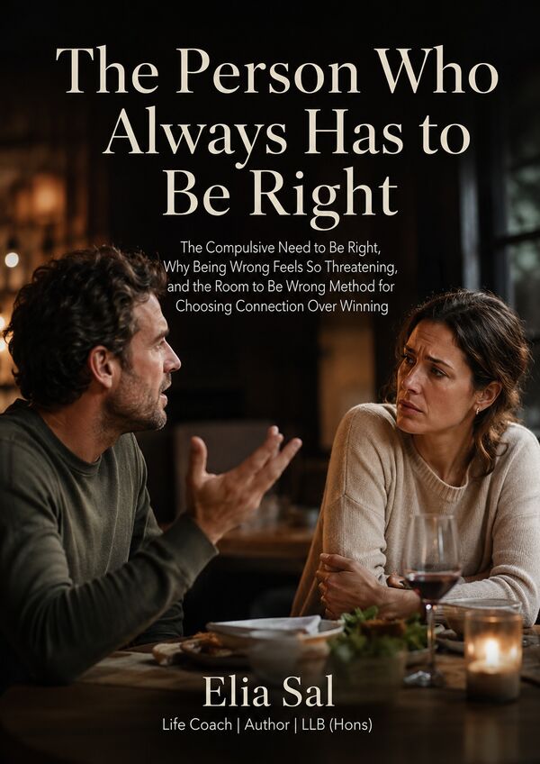 Cover of The Person Who Always Has to Be Right by Elia Sal
