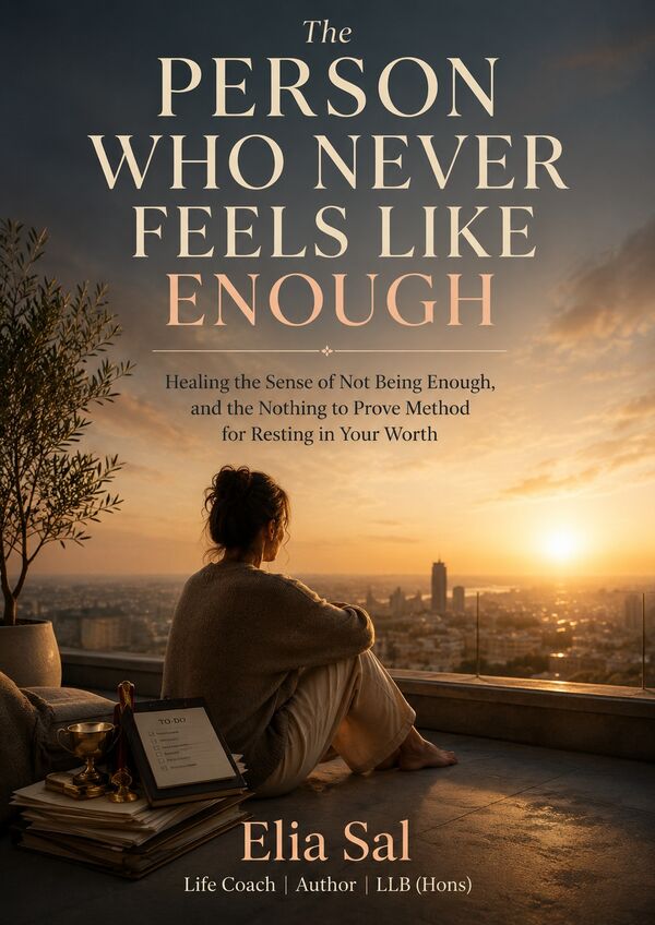 Cover of The Person Who Never Feels Like Enough by Elia Sal