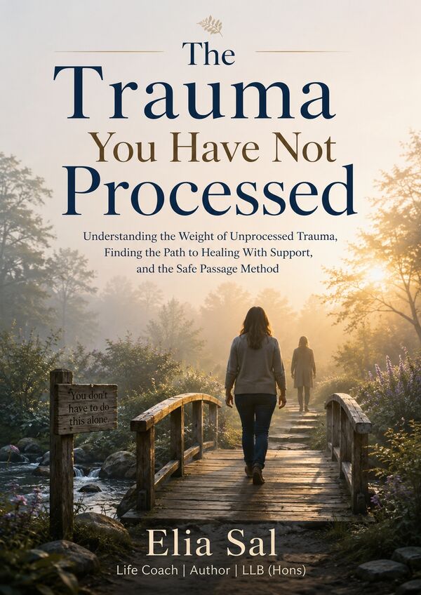 Cover of The Trauma You Have Not Processed by Elia Sal